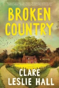 book cover: broken country by clare leslie hall