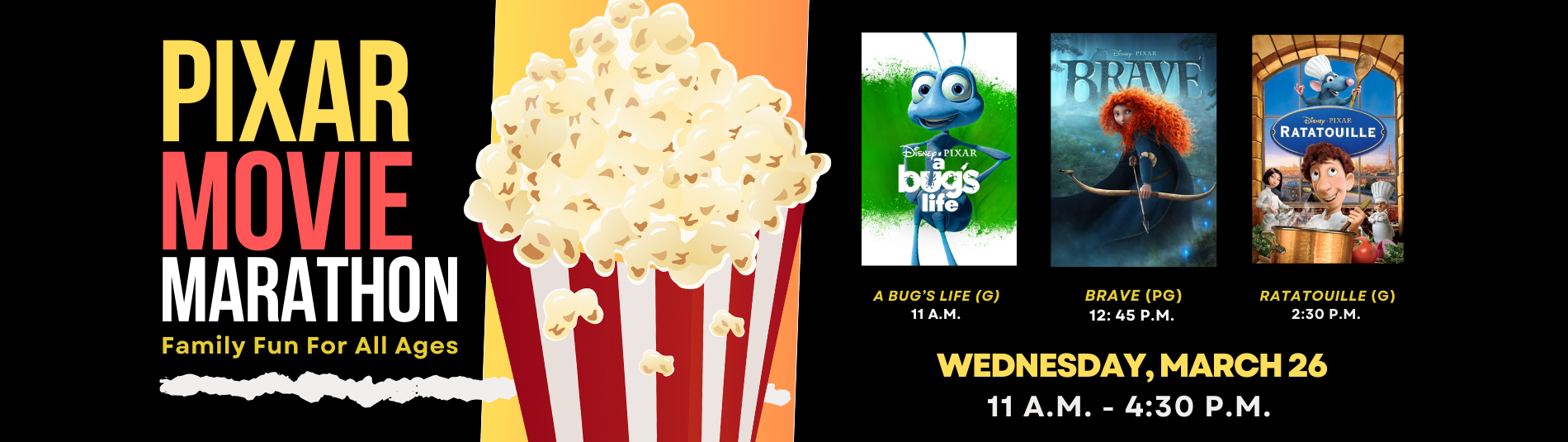 Pixar Movie Marathon for all ages on Wednesday, March 26 from 11 a.m. to 4:30 p.m.