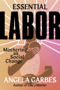 Front cover of Essential Labor