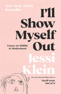 Front cover of I'll Show Myself Out