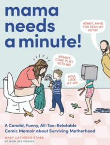 Front cover of Mama Needs a Minute