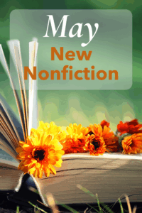 May New Nonfiction picture of open book with orange flowers.