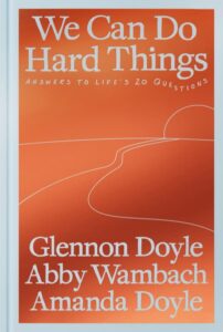 We Can Do Hard Things book cover