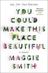 Front cover of You Could Make This Place Beautiful