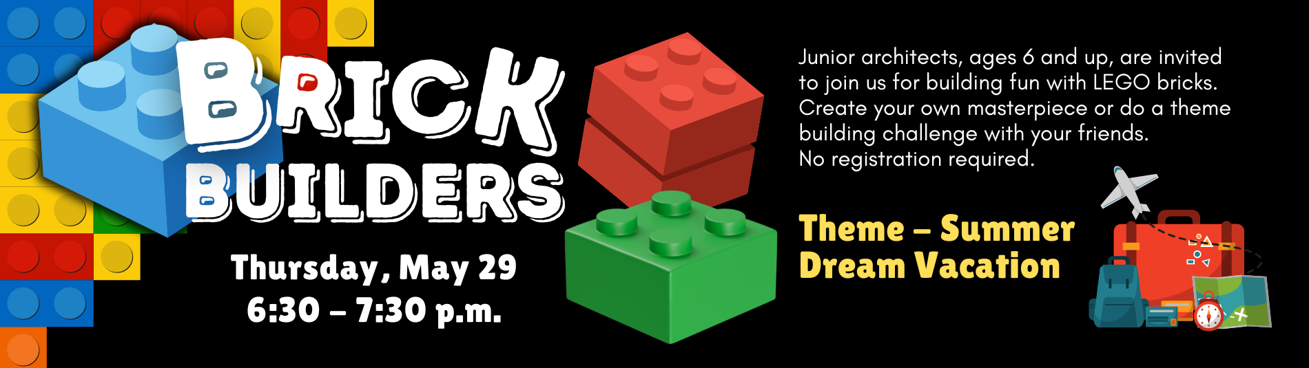 Brick Builders on Thursday, May 29 at 6:30 p.m.