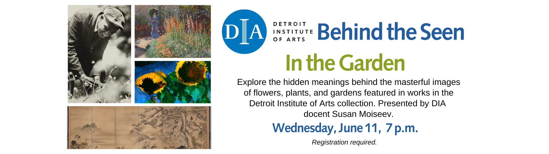 Behind the seen: In the Garden DIA lecture on Wednesday, June 11, 7 p.m.