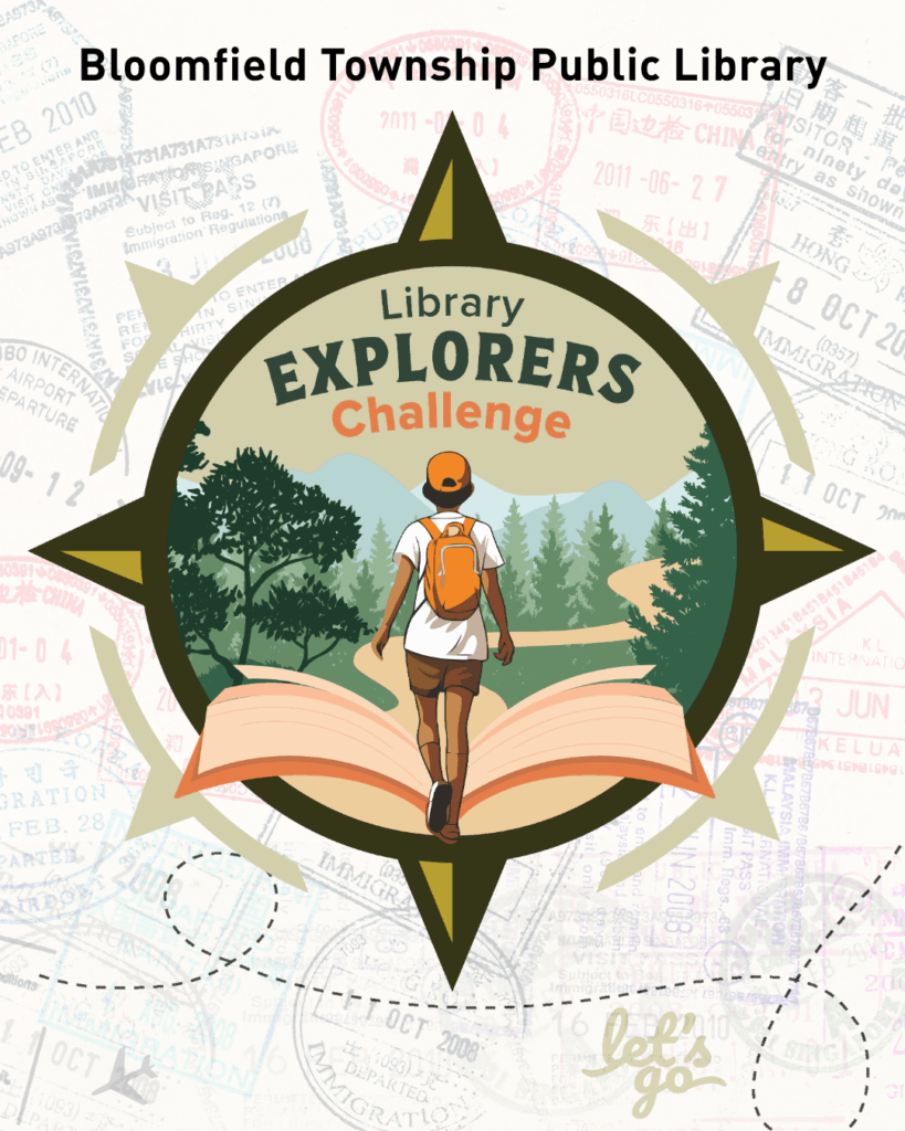 Library Explorers Challenge logo with a hiker walking from an open book into a forest, framed by a compass. Bloomfield Township Public Library.