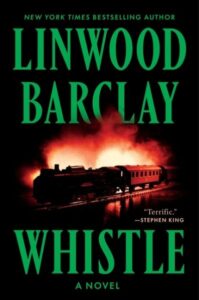 book cover: whistle by linwood barclay