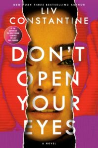 book cover: don't open your eyes by liv constantine