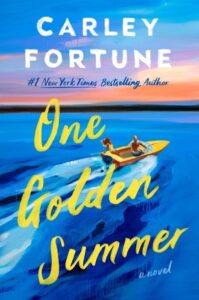 book cover: one golden summer by carley fortune