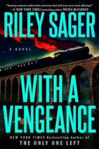 book cover: with a vengeance by riley sager
