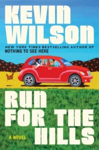 book cover: run for the hills by kevin wilson