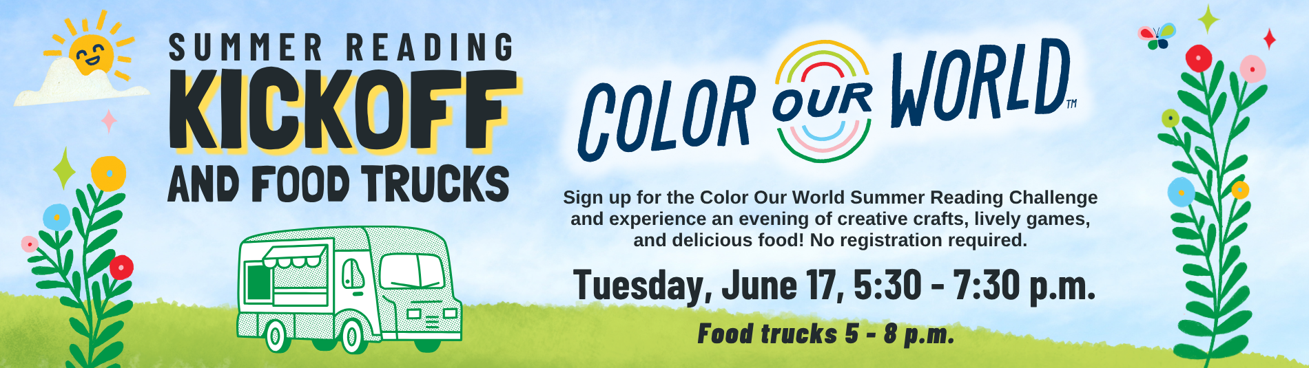 Summer Reading Kickoff and Food Trucks on June 17 from 5:30 - 7:30 p.m.