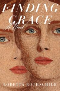 book cover: finding grace by loretta rothschild