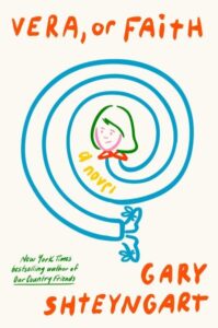 book cover: vera or faith by gary shteyngart