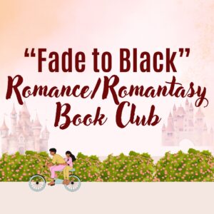 Graphic for the Fade to Black Romance Book Club showing an illustration of a couple on a bike, a hazy pink sky overhead, and two castles in the background