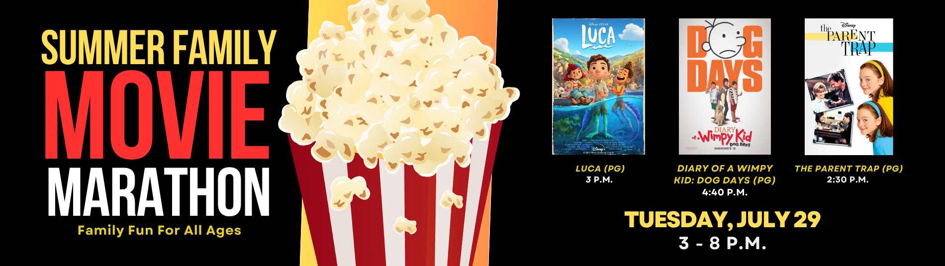 Family Movie Marathon on July 29, 3-8 p.m.