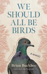 book cover: we should all be birds by brian buckbee