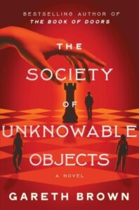 book cover: the society of unknowable objects by gareth brown