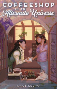 Front cover of Coffeeshop in an Alternate Universe