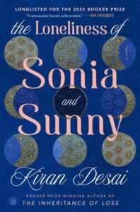 book cover: the loneliness of sonia and sunny by kiran desai