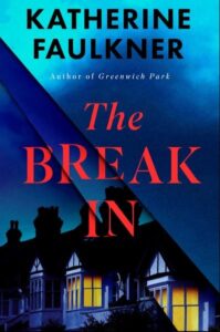 book cover: the break in by katherine faulkner