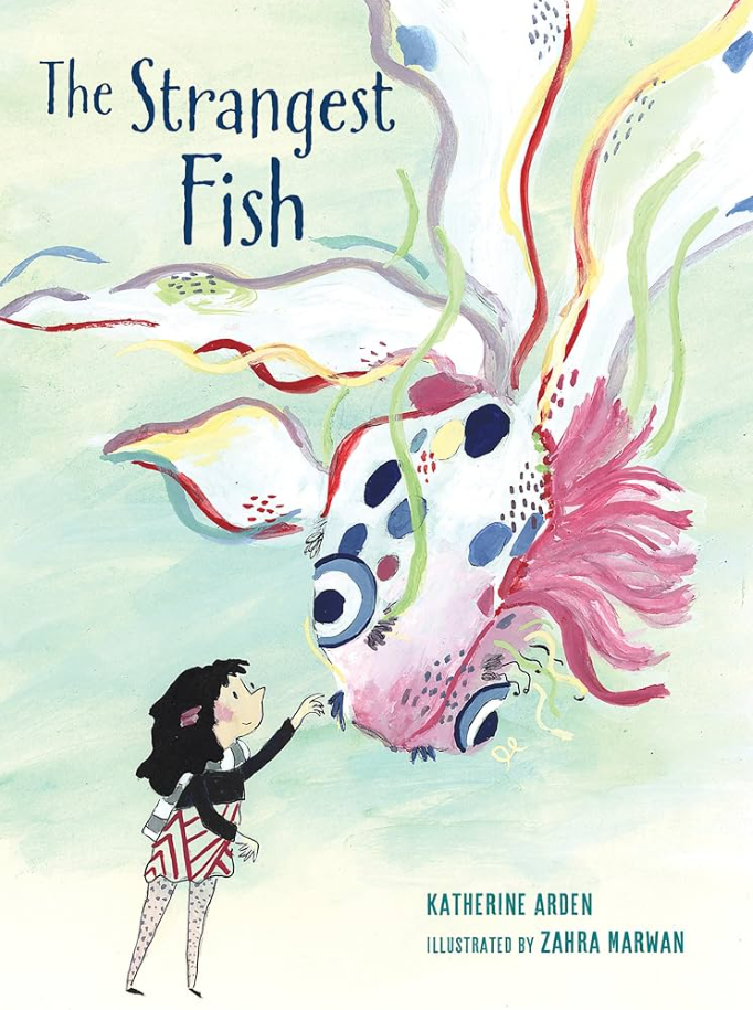 front cover of Katherine Arden's picture book The Strangest Fish