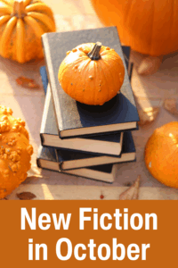 Stack of books topped with a small pumpkin, surrounded by more pumpkins, with "New Fiction in October" text at the bottom.
