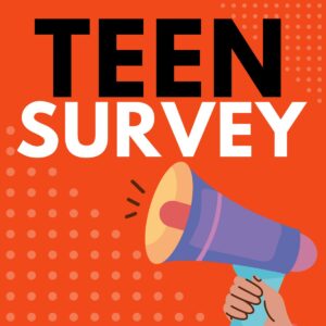 Hand holding a purple megaphone on an orange background with dotted accents, below the words "Teen Survey.