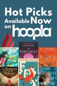 Promotional graphic for Hoopla with "Hot Picks Available Now" above six visually distinct book covers in varying colors and styles.