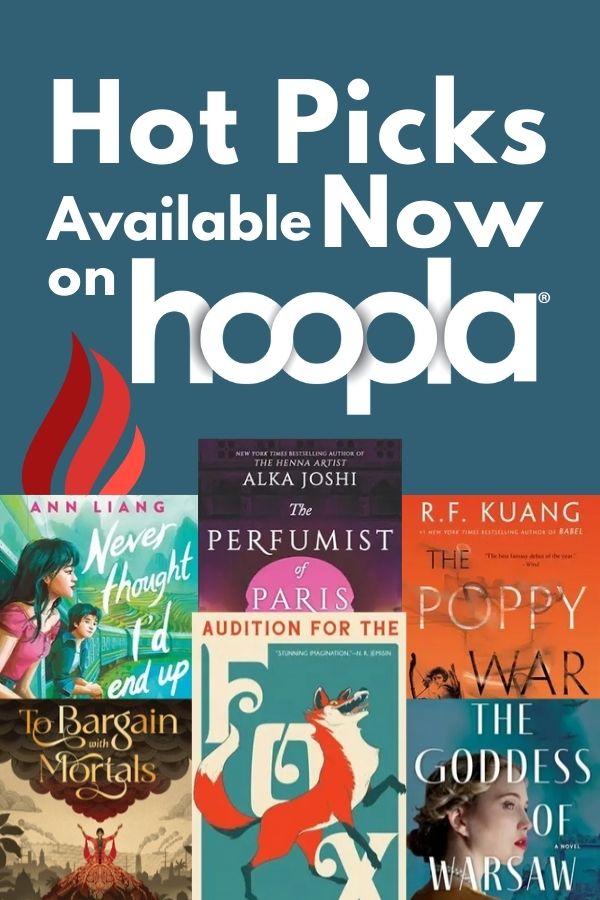 Promotional graphic for Hoopla with "Hot Picks Available Now" above six visually distinct book covers in varying colors and styles.