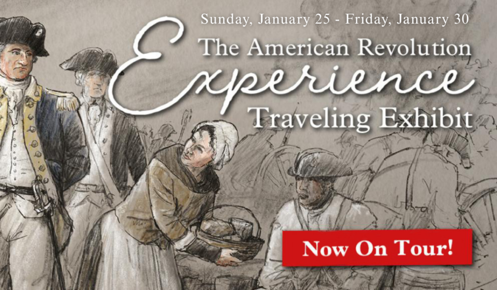 The American Revolution Experience Traveling Exhibit