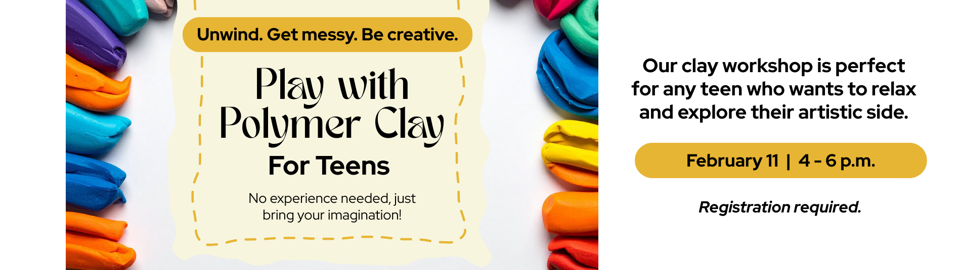 Play with Polymer Clay for teens on February 11 from 4 to 6 p.m.