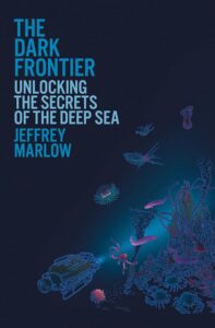 Cover showing neon-colored deep-sea creatures and a submersible illustrated on a dark background.