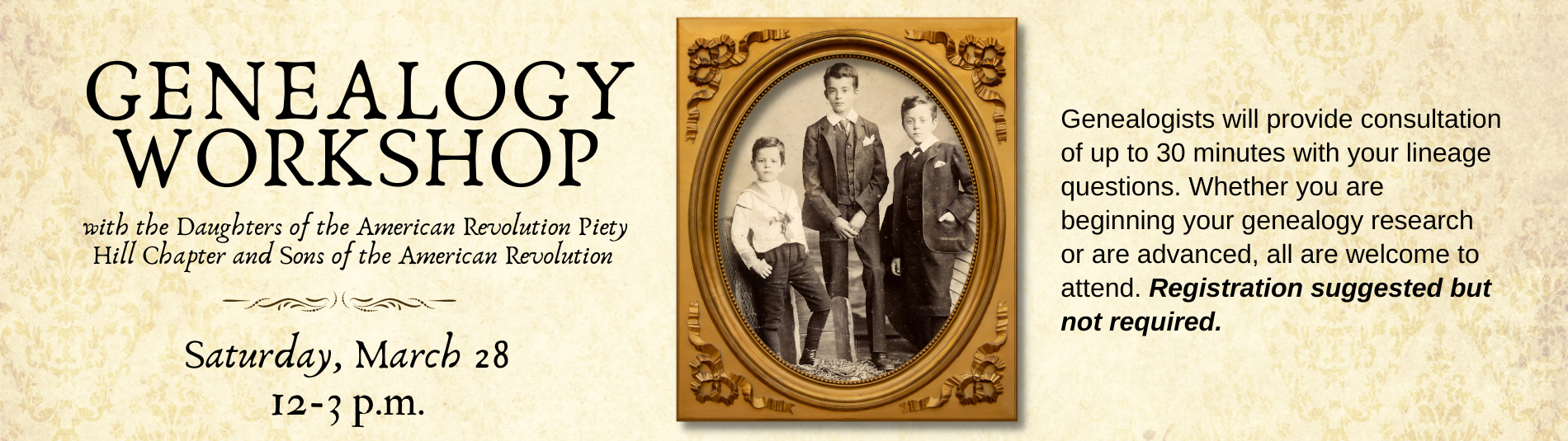 Genealogy Workshop from 12-3 p.m. on March 28.