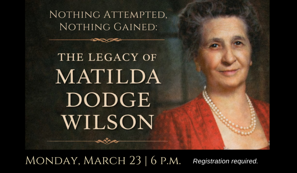 Matilda Dodge lecture on March 23 at 6 p.m.