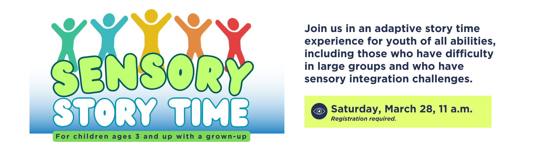 Sensory Story Time on March 28 at 11 a.m.