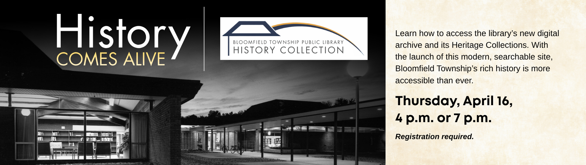 Learn how to use the library historical archive on April 16 from 4-5 p.m. or 7-8 p.m.