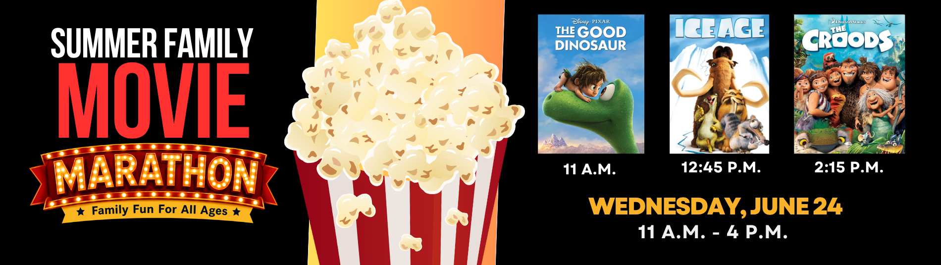 Family Movie Marathon June 24 from 11 a.m. to 4 p.m.