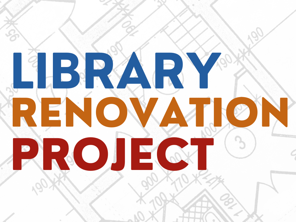 Library Renovation Project information