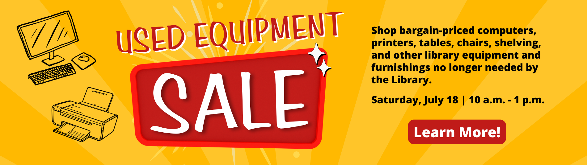 Used Equipment Sale July 18 from 10 a.m. to 1 p.m.