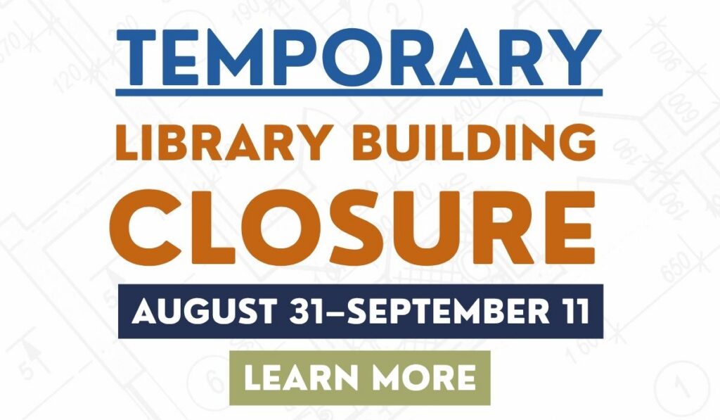 Library Closure from August 31 to September 11