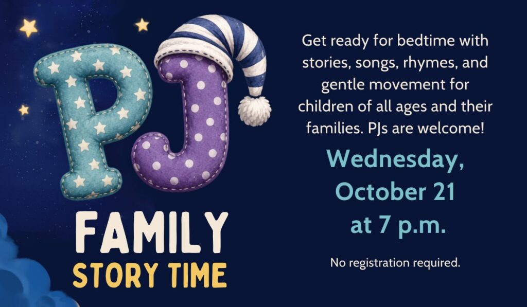 PJ Family Story Time on October 21 at 7 p.m.