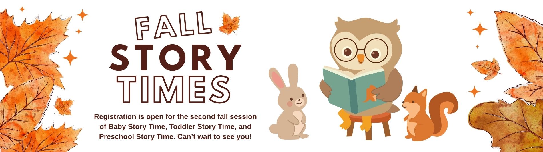 Fall Family Story time registration is open.